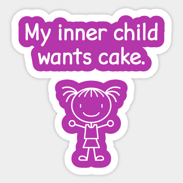 My Inner Child Wants Cake Funny Hungry Girl Sticker by FlashMac